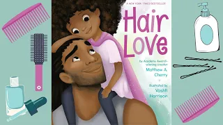 Hair Love 🌸 A Kids Read Aloud Story about Self Love, Embracing Your Beautiful, and Being Yourself!