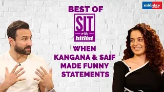 When Kangana Ranaut and Saif Ali Khan made funny statements | Best Of Sit With Hitlist