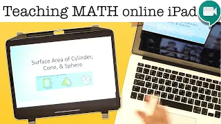 Teaching Mathematics Online with an iPad