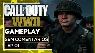 CALL OF DUTY WWII #01 - GAMEPLAY SEM COMENTÁRIOS em  Portugês - PTBR