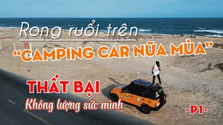 Nhật ký bỏ phố đi hoang trên xe cắm trại của Robinsang 1 Đường ven biển Hồ Tràm mobihome camping car