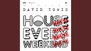 House Every Weekend (Radio Edit)