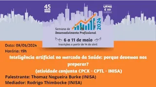 SEDEP - 2024 - Inteligência Artificial no Mercado da Saúde: porque devemos nos preparar?