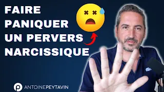 5 choses qui font paniquer un Pervers Narcissique