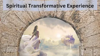 What is a Spiritually Transformative Experience?