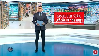 Stirile Kanal D (18.05.2023) - Un produs scanat, altul, furat  | Editie de seara