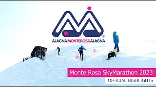 Monte Rosa SkyMarathon 2023 - Official Highlights