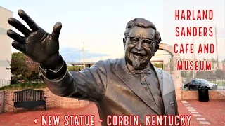 Harland Sanders Cafe and Museum + Col. Sanders Statue - Corbin, Kentucky