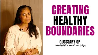 What are "boundaries"? (Glossary of Narcissistic Relationships)