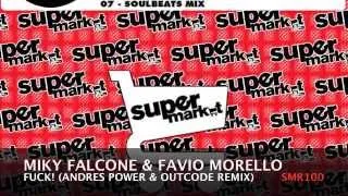 Miky Falcone & Fabio Morello - Fuck! (Andres Power, Outcode Remix)