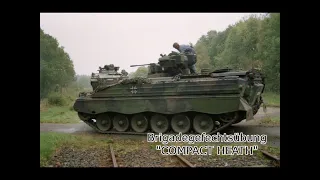 Brigadegefechtsübung COMPACT HEATH '95 Panzerbrigade 18, 6. GE Panzergrenadier Division, Teil 1