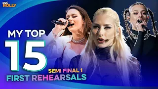 Eurovision 2024 | Semi Final 1 - First Rehearsals - My Top 15