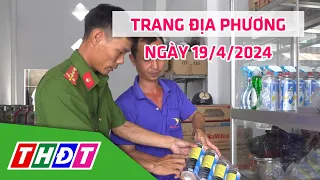 Trang địa phương | 19/4/2024 | H.Lấp Vò - Tăng cường tuyên truyền phòng chống cháy nổ mùa khô | THDT