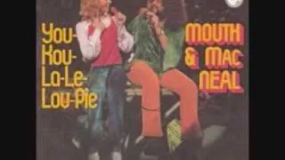 Mouth & Macneal - You-Kou-La-Le-Lou-Pi