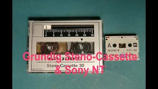 Wacky cassettes: Grundig Steno-Cassette and Sony NT.