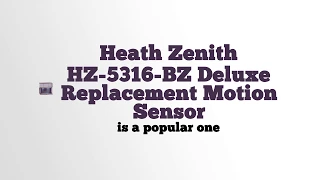 Heath Zenith HZ-5316-BZ Deluxe Replacement Motion Sensor