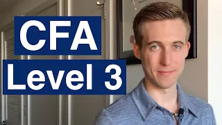 CFA Level 3 Exam - How to Pass