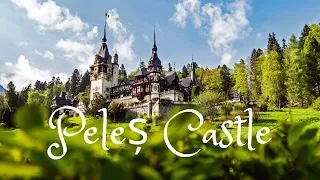 Discover The Stunning Beauty Of Peleș Castle In Romania | Ultimate Romania Travel Guide & Tour