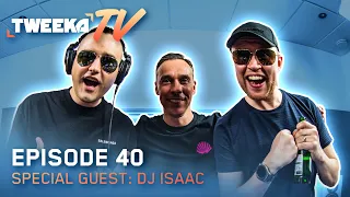 Tweeka TV - Episode 40 (Special Guest: DJ Isaac)