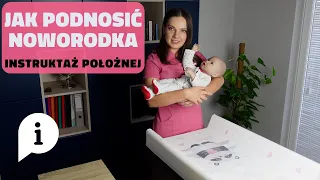 Jak podnosić noworodka - instruktaż położnej