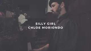 silly girl: chloe moriondo (piano rendition by david ross lawn)