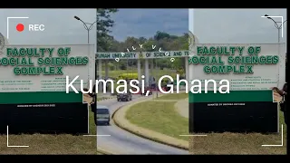 Accra,Ghana 🚘 Kumasi,Ghana | Kwame Nkrumah University of Science and Technology | KNUST Tour