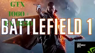 Battlefield 1- GTX-1060 6gb - FX-8350 - Ultra settings