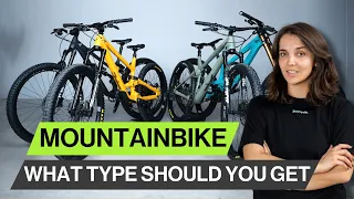 What Type Of Mountain Bike Should You Get | Trail, All-Mountain, Enduro or Downhill?