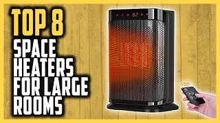 Best Space Heater For Large Room in 2021 | Top 8 Most Efficient Space Heaters For Large Rooms