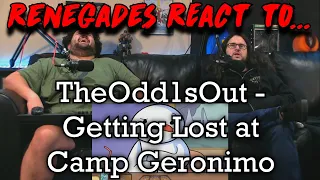 Renegades React to... @theodd1sout - Getting Lost at Camp Geronimo