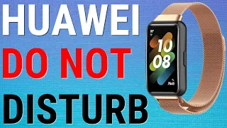 How To Enable Do Not Disturb Mode On Huawei Band 8 / 7 / 6