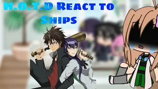 H.O.T.D reacts to Ships! [] PRINCELEETV PH