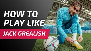 How to play like Jack Grealish...