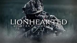 Military Motivation - "Lionhearted" (2022 ᴴᴰ)