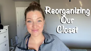 CLOSET CLEAN OUT// Our Closet Needed a Huge Makeover! Reorganizing and Cleaning Up!