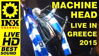 MACHINE HEAD - Full Concert - Greece2015