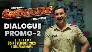 Sooryavanshi Dialogue Promo-2 | Akshay Kumar | Ranveer Singh |  Sooryavanshi On 5 November (Diwali)