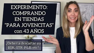 🛍️ COMPRANDO EN TIENDAS DE “JOVENCITAS”| ¿Deberíamos dejar de comprar ahi a partir de cierta edad?