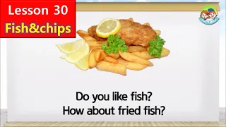 80 Foods | Unit 30 | Fish n Chips