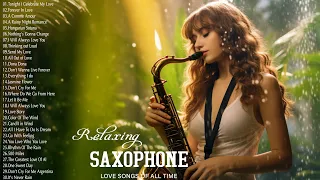 400 Best Beautiful Saxophone Melodies - Best Love Songs of All Time - Relaxing Saxophone Music Ever