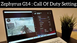 ROG Zephyrus G14 : Call Of Duty Setting