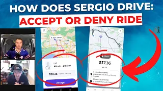 How Does Sergio Decide What Trips To Take As An Uber Driver?