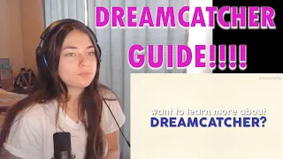 (DREAMCATCHER GUIDE!!)Who are they? A guide to Dreamcatcher 2021/REACTION