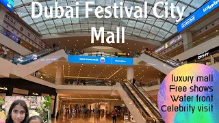 [4K] Dubai FESTIVAL CITY| MALL Walking tour|Shopping |Laser Show | Celebrity visit |Full information