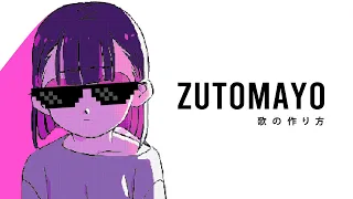 How to Make ZUTOMAYO Song