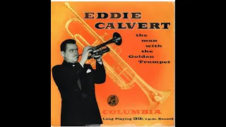 Eddie Calvert - Oh, Mein Papa (1953) / Eddie Fisher - Oh! My Papa (1953)