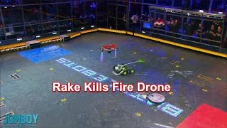 Rake kills a fire drone, a breakdown