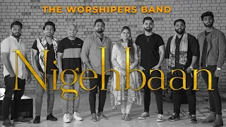 Nigehbaan || The Worshipers Band || Official Video || #JerryWilson || 2023