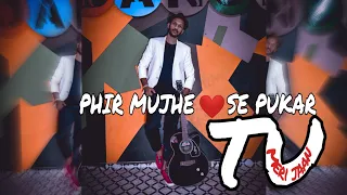 Phir mujhe Dil se pukar tu - Mohit gaur | Deep Lanjiwar | Dance Choreography