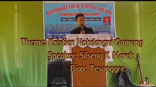 Kristian Nokdangni Gunrang speaker Silseng K Marak #bsmTv